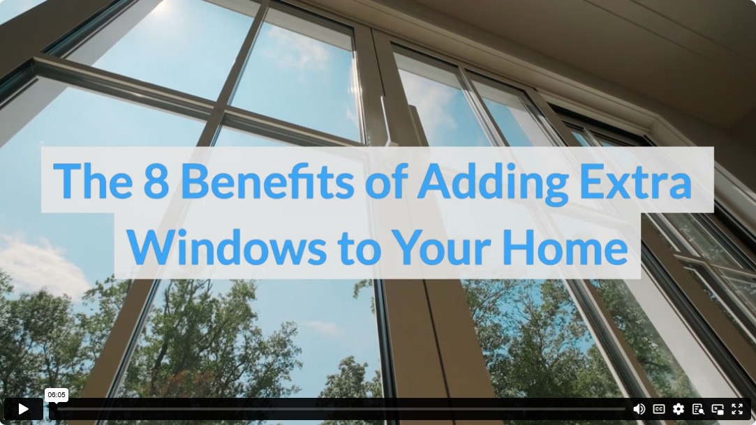 The 8 Benefits of Adding Extra Windows to Your Home